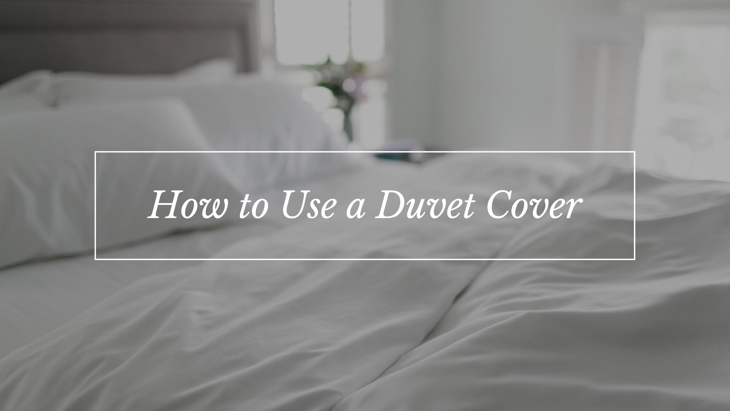 How to Use a Comphy Duvet Cover – The Comphy Company